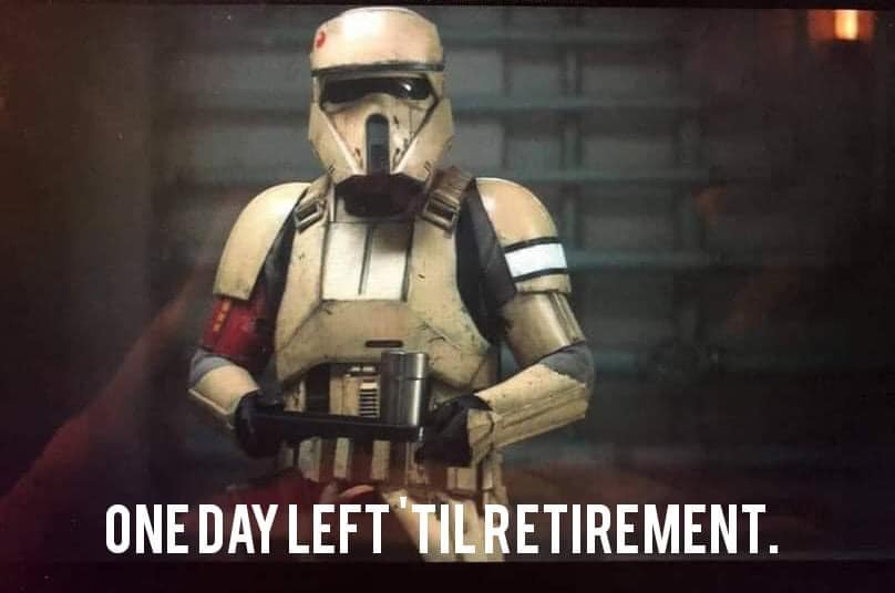 This meme is an image of a Stormtrooper from the Star Wars franchise, but it's not actually a Stormtrooper - it's a character from the same universe, a Death Trooper, specifically one of the Imperial Death Troopers. The text overlayed on the image reads "I'm not retiring, I'm just going to a different galaxy."